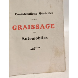 Considérations Générales sur le Graissage des Automobiles