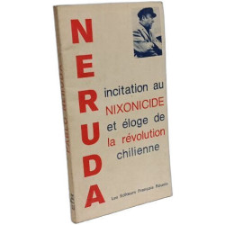 Incitation au Nixonicide et éloge de la révolution chilienne