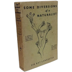 Some Diversions of a Naturalist