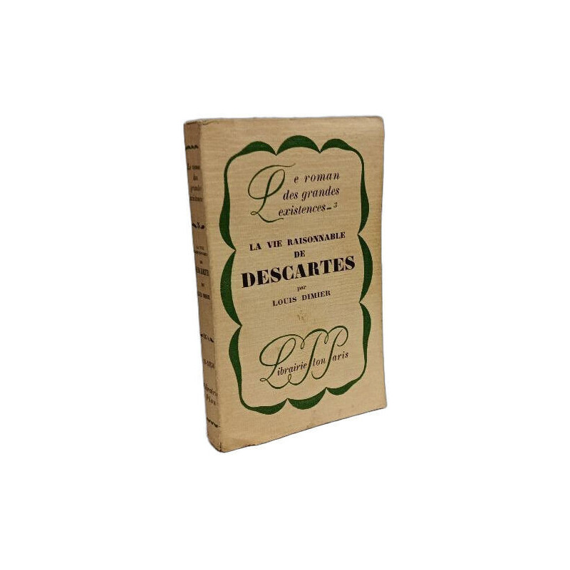 La vie raisonnable de Descartes