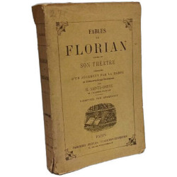 Fables de Florian suivies de son thtre précédées d'un jugement par...