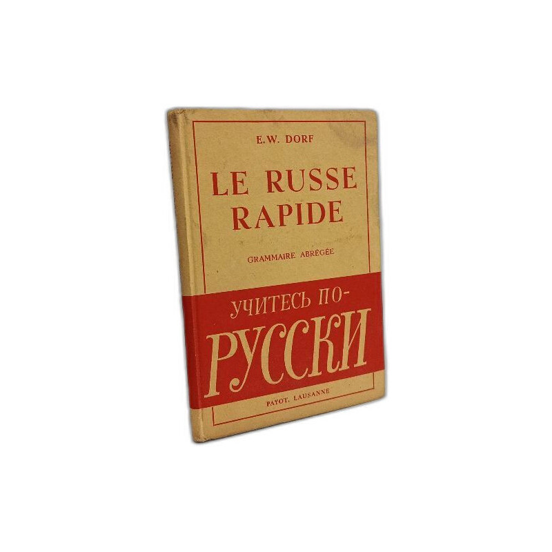 Le Russe Rapide - grammaire abrégée