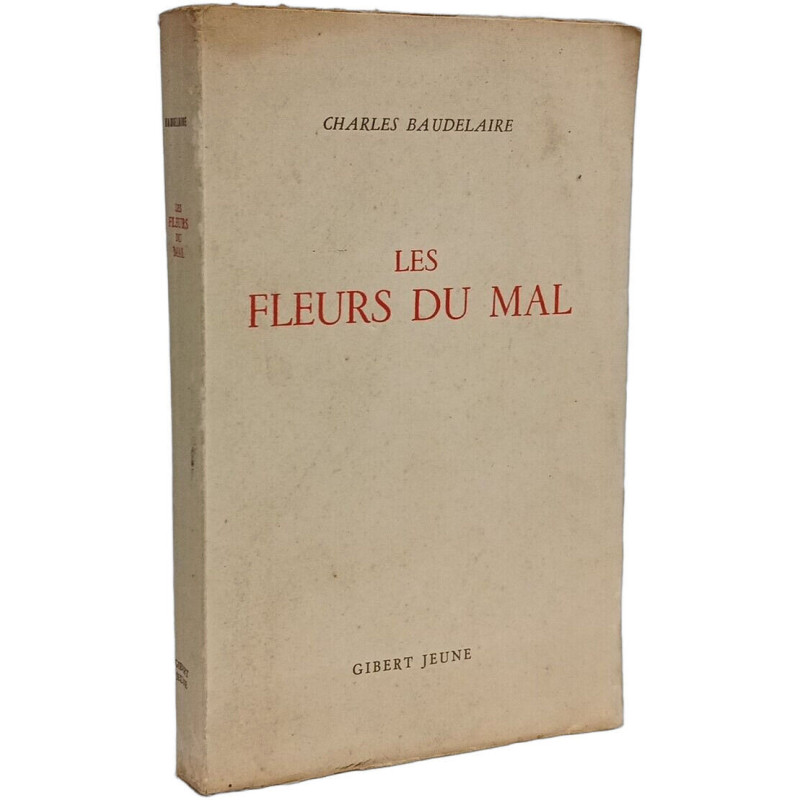 Les fleurs du mal suivies de petits poèmes en prose. Collection :...