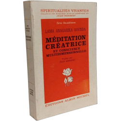 La Méditation créatrice et la conscience multidimensionnelle