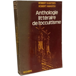 Anthologie littéraire de l'occultisme