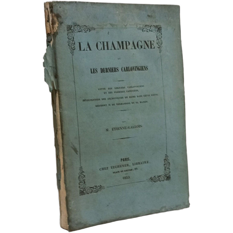 La Champagne et les derniers Carolingiens