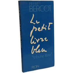 Le petit livre bleu - tribune libre