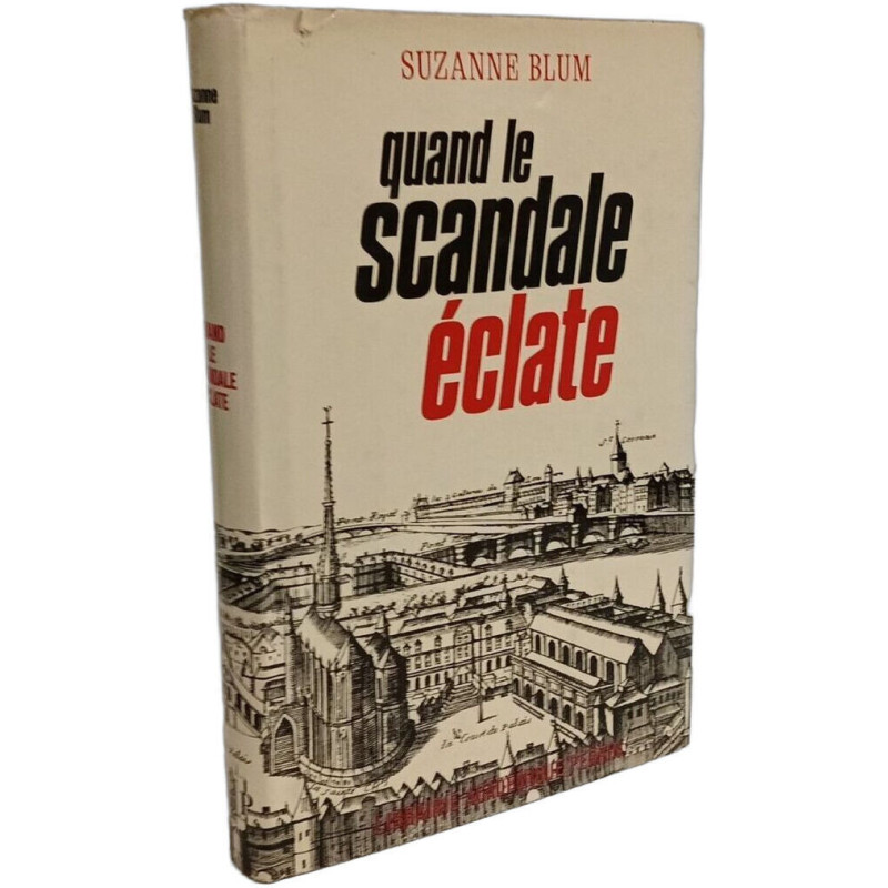 Quand le scandale éclate