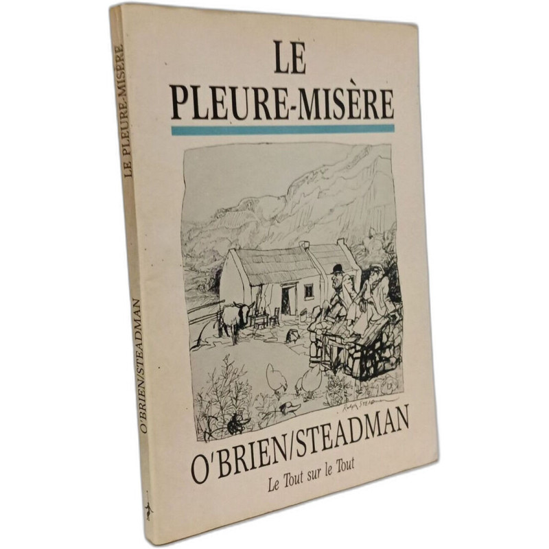 Le Pleure-Misère - illustré par Ralph Steadman