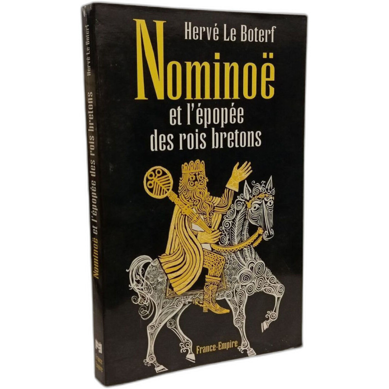 NOMINOE ET L'EPOPEE DES ROIS BRETONS