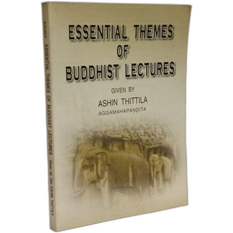 Essential Themes of Buddhist Lectures