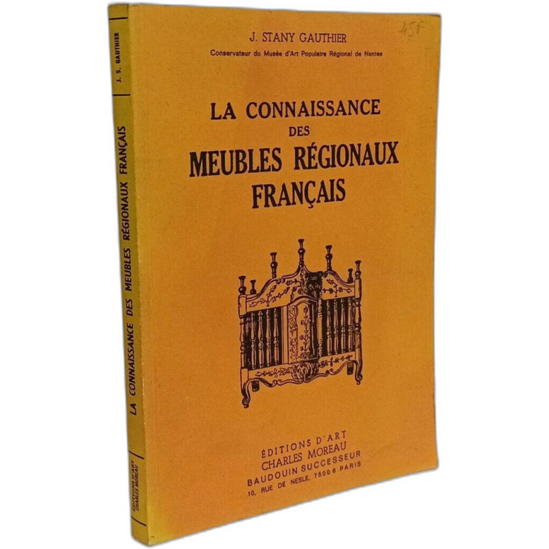 La connaissance des meubles régionaux français