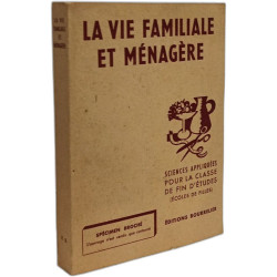 La vie familiale et ménagère (specimen broché)