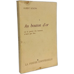 Au bouton d'or ou la guerre des boutons n'aura pas lieu