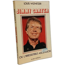Jimmy Carter ou l'irrésistible ascension