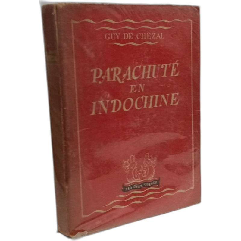 Parachuté en Indochine