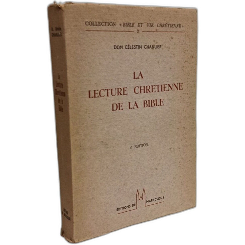La Lecture Chrétienne de la Bible - 4e édition
