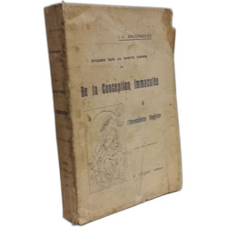De la Conception Immaculée à l'annonciation angélique --- étude...
