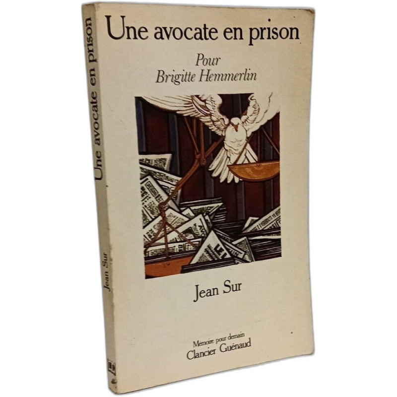 Une avocate en prison - Pour Brigitte Hemmerlin (Collection...
