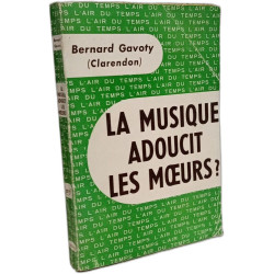 La musique adoucit les mœurs