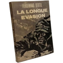 La longue évasion