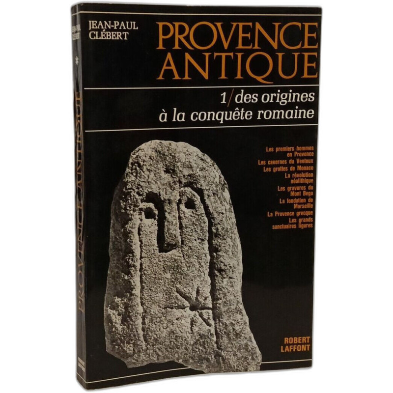 Provence antique 1 / des origines à la conquête romaine