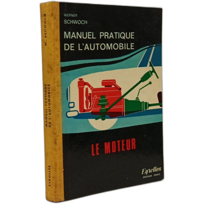 Manuel Pratique de l'Automobile