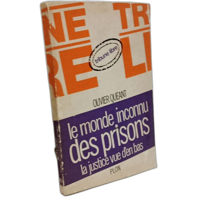 Le monde inconnu des prisons : la justice vue d'en bas