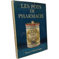 Les pots de pharmacie : paris et l'ile de France