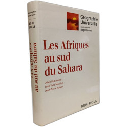 Géographie universelle : Les Afriques au sud du Sahara