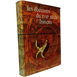 Les ébénistes du XVIIIe siècle français