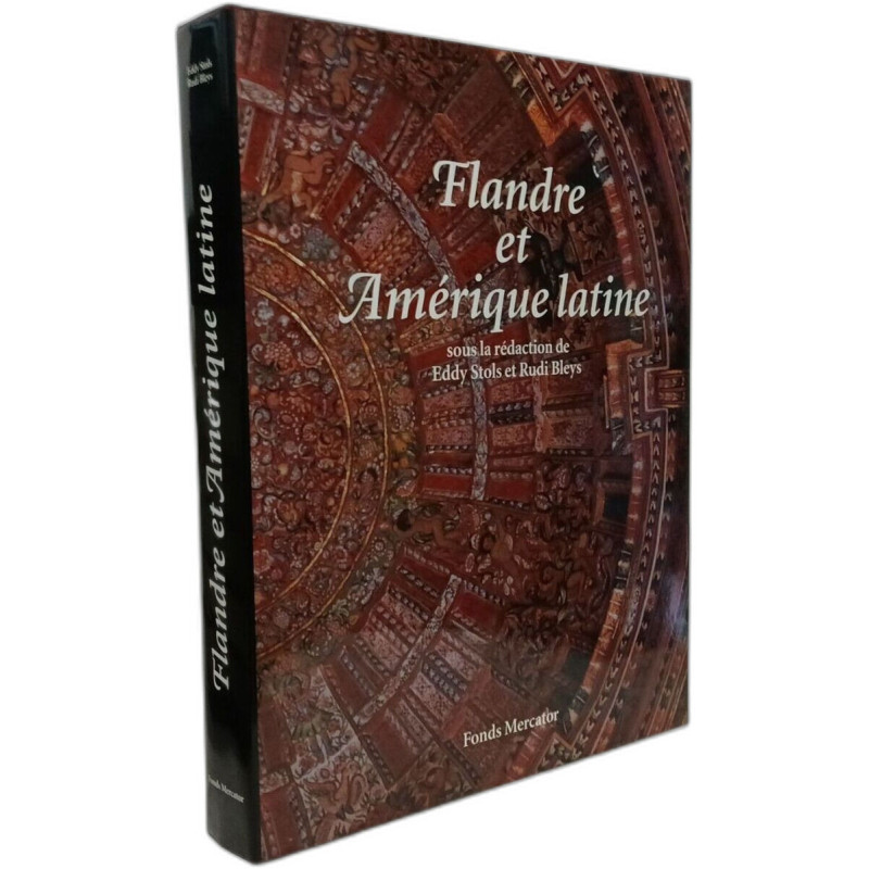 Flandre et Amérique latine: 500 ans de confrontation et métissage