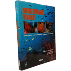 Méditerranée vivante: Promenades à la rencontre de la faune et de...