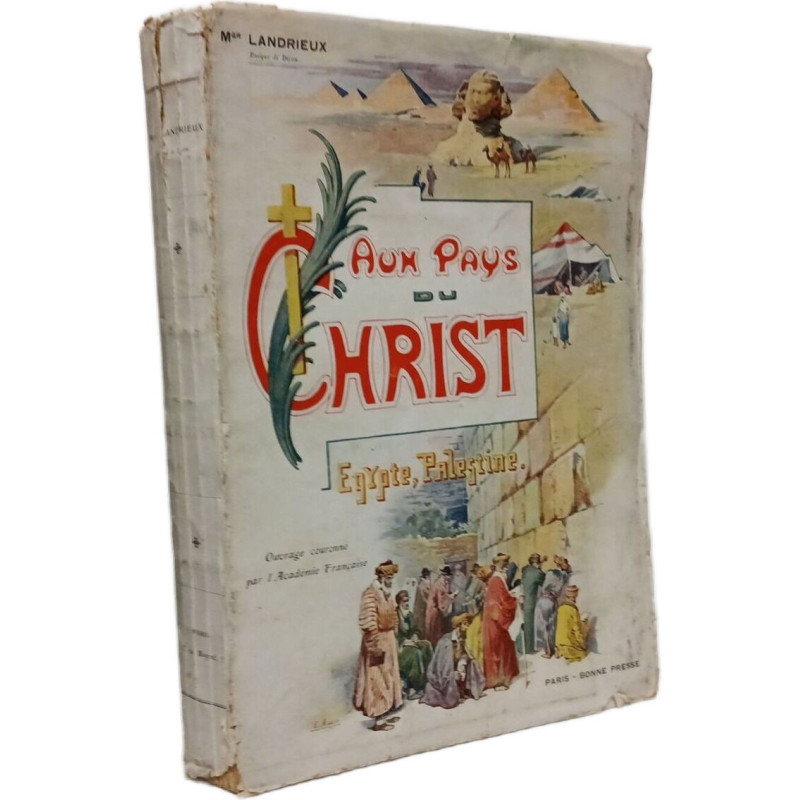 Aux Pays du Christ - Egypte/Palestine