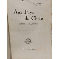 Aux Pays du Christ - Egypte/Palestine