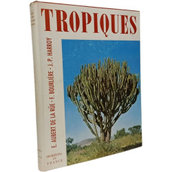 Tropiques (La nature tropicale)