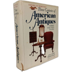 Three Centuries of American Antiques: American Heritage