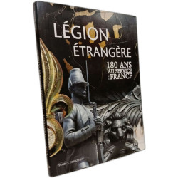 Légion étrangère - 180 ans au service de la France