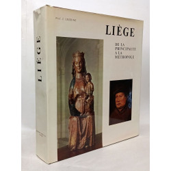 Liège de la Principauté à la Métropole