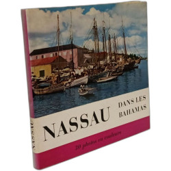Nassau dans les Bahamas - 30 photos en couleurs