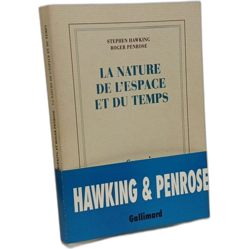 La Nature de l'Espace et du Temps