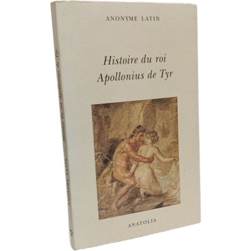 Histoire du roi Apollonius de Tyr: Anonyme latin