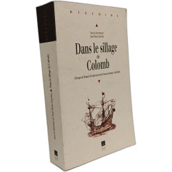 Dans le sillage de Colomb: L'Europe du Ponant et la découverte du...