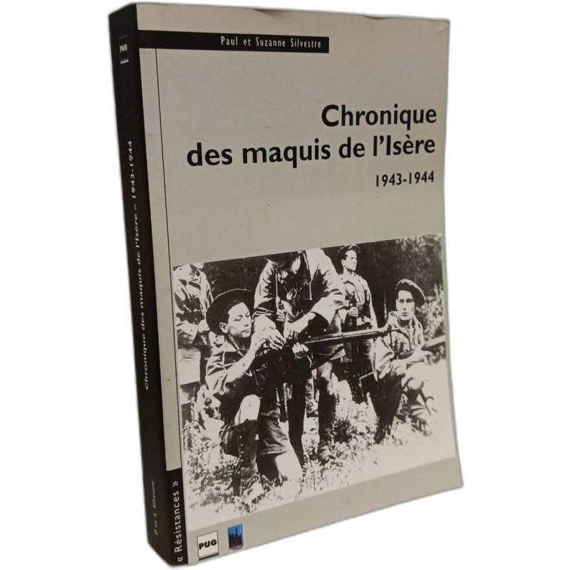 CHRONIQUE DES MAQUIS DE L'ISERE (1943-1944)