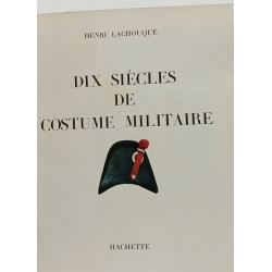 Dix siècles de costume militaire