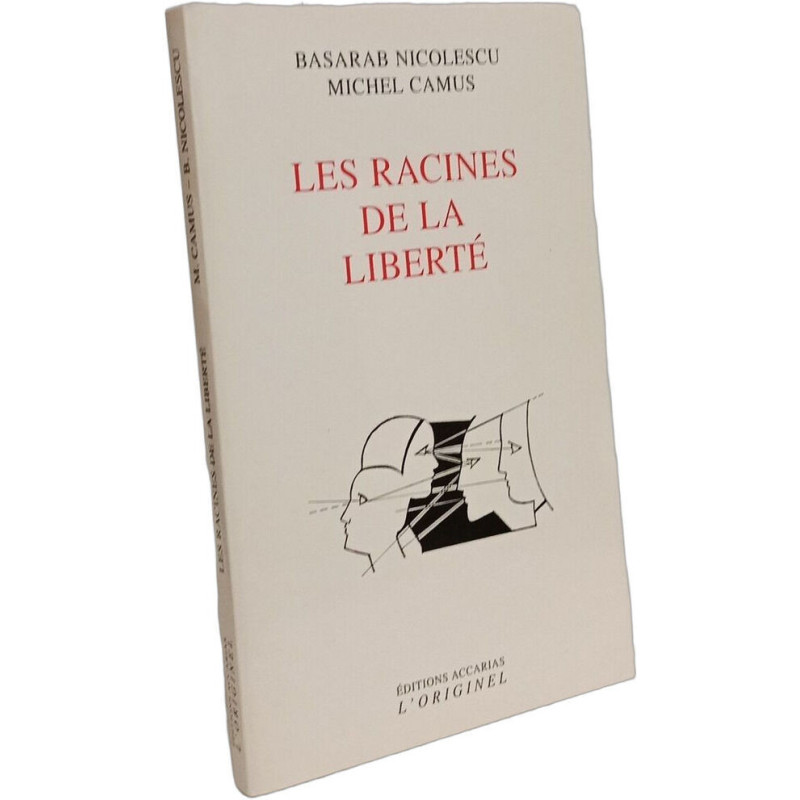 Les racines de la liberté