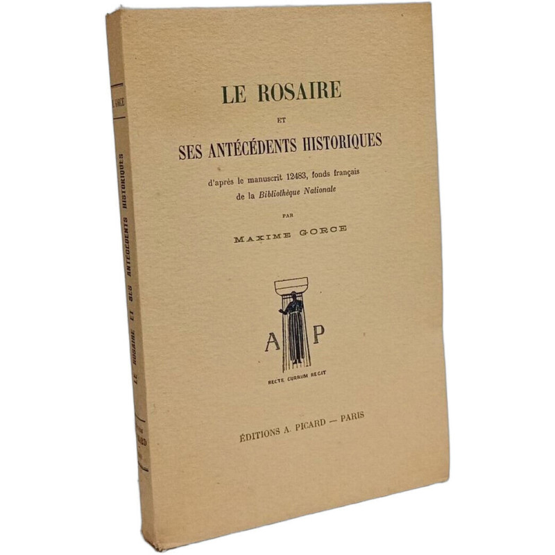 Le rosaire et ses antecedents historiques d'apres le manuscrit...