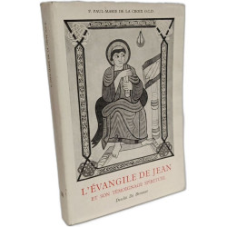 L'Évangile de Jean et son témoignage spirituel