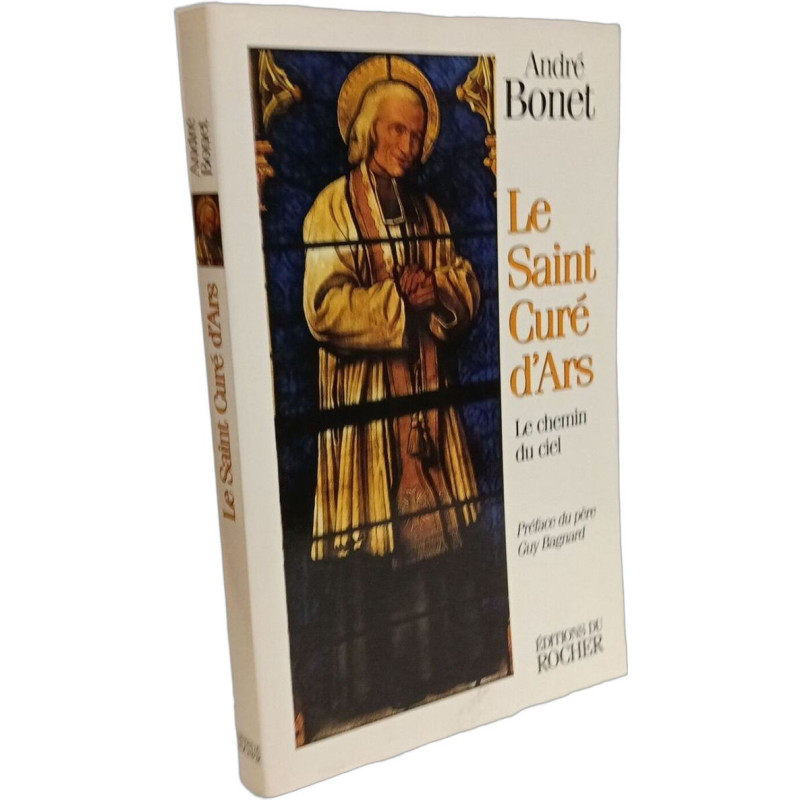 Le Saint curé d'Ars: Le chemin du ciel