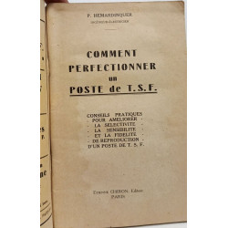 Comment perfectionner un poste de T.S.F. - conseils pratiques pour...